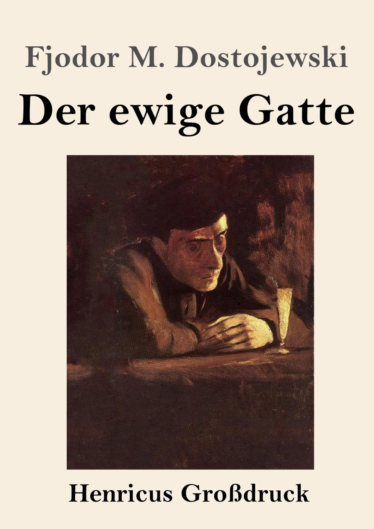 Cover: 9783847854579 | Der ewige Gatte (Großdruck) | Fjodor M. Dostojewski | Taschenbuch