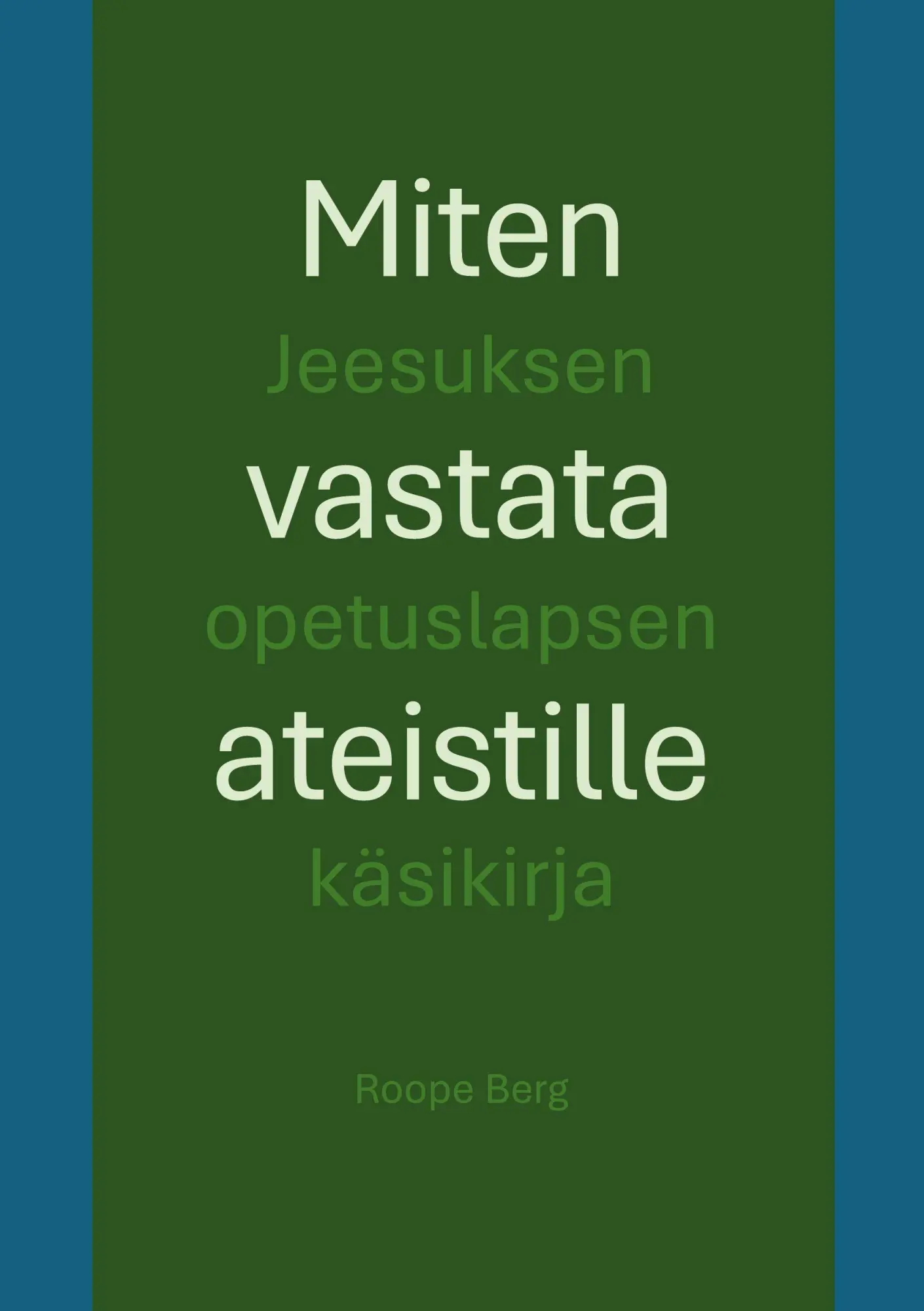 Miten vastata ateistille
