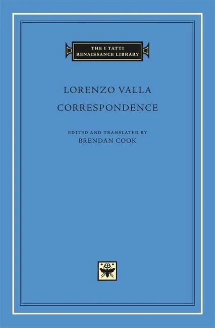 Cover: 9780674724679 | Correspondence | Lorenzo Valla | Buch | Englisch | 2014