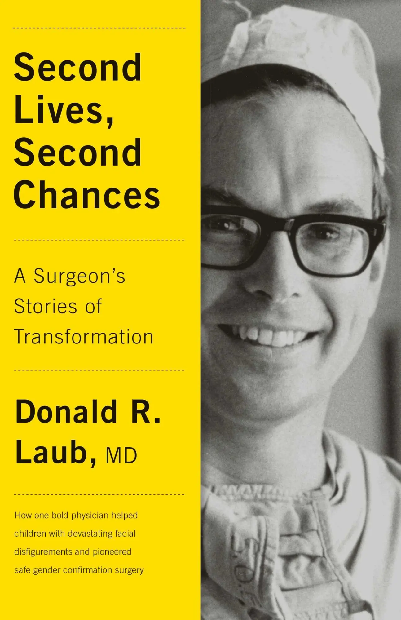Cover: 9781770414679 | Second Lives, Second Chances | A Surgeon's Stories of Transformation