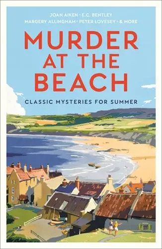 Cover: 9781805224679 | Murder at the Beach | 10 Classic Mysteries for Summer | Cecily Gayford