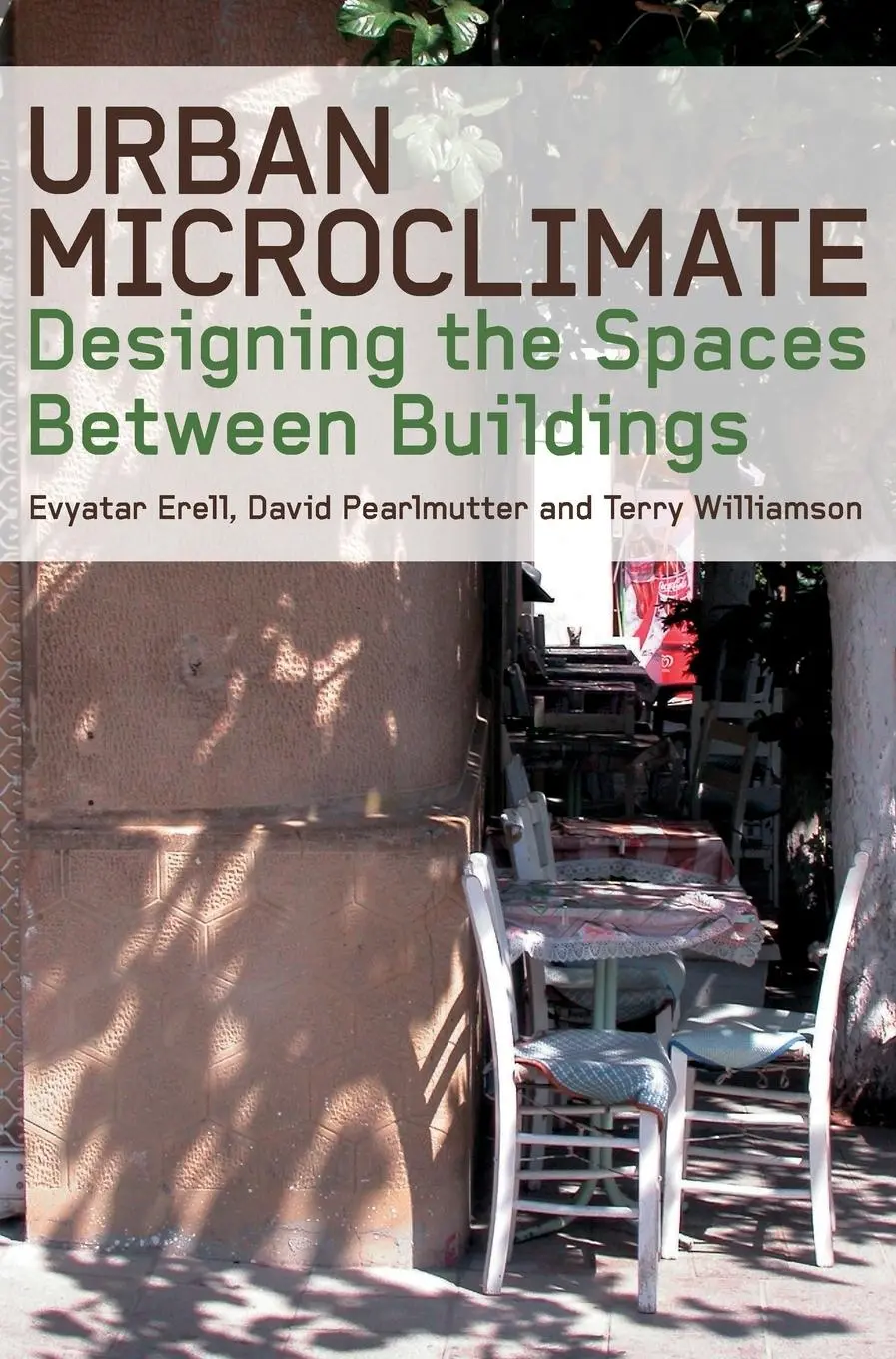 Cover: 9781844074679 | Urban Microclimate | Designing the Spaces Between Buildings | Buch