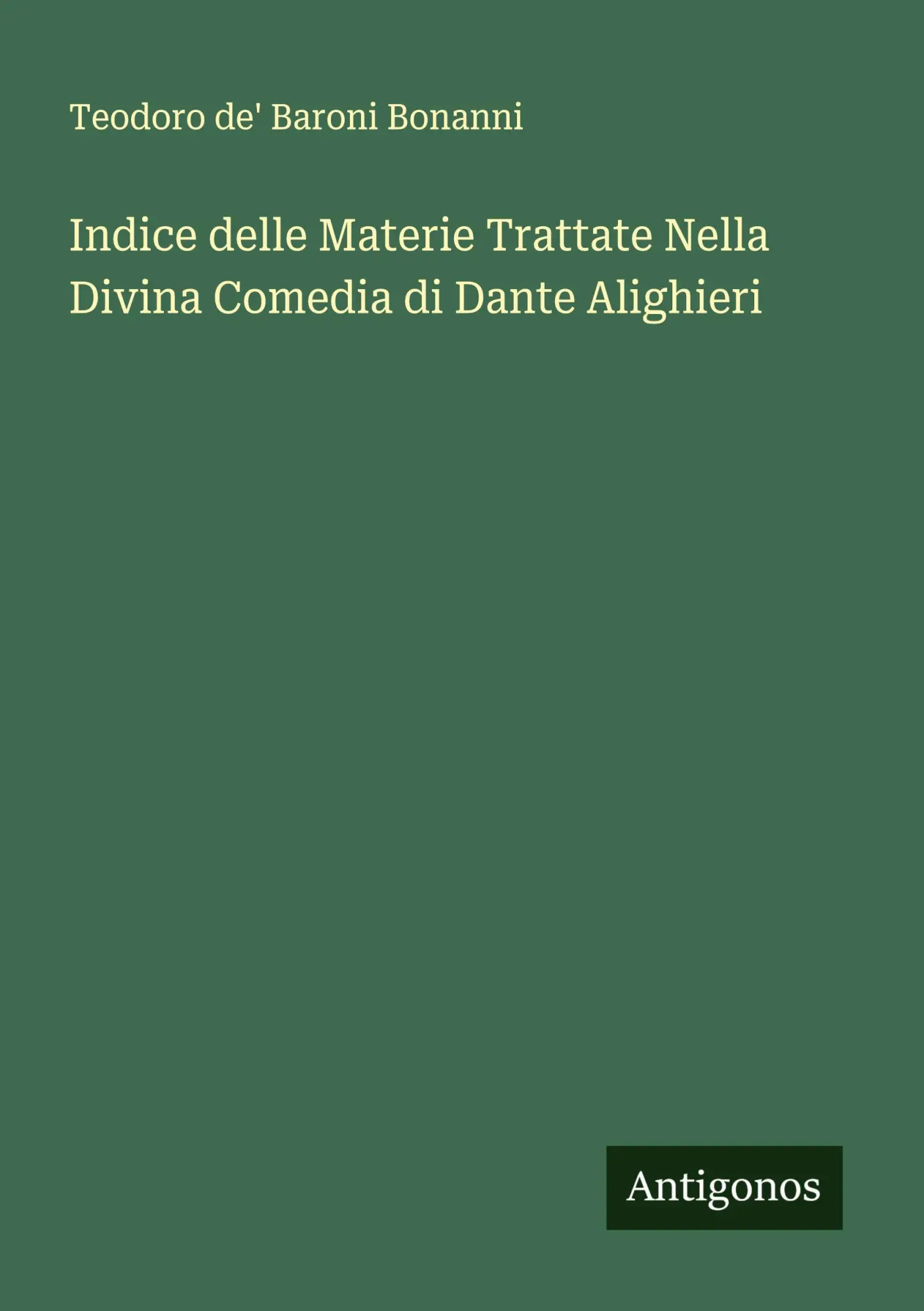Cover: 9783563164679 | Indice delle Materie Trattate Nella Divina Comedia di Dante Alighieri