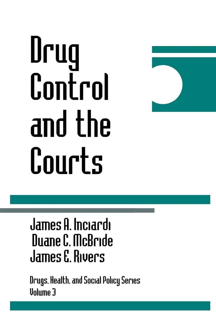 Cover: 9780803954779 | Drug Control and the Courts | James A. Inciardi (u. a.) | Taschenbuch