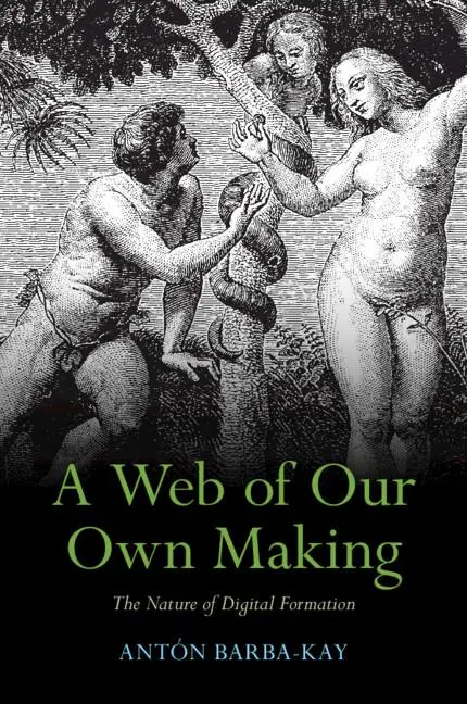 Cover: 9781009324779 | A Web of Our Own Making | Antón Barba-Kay | Taschenbuch | Englisch