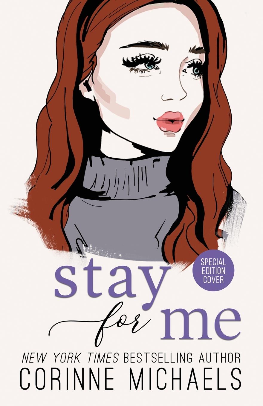 Cover: 9781942834779 | Stay for Me - Special Edition | Corinne Michaels | Taschenbuch | 2021