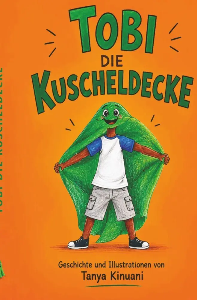 Cover: 9783695684779 | Tobi die Kuscheldecke | Tanya Kinuani | Taschenbuch | 32 S. | Deutsch