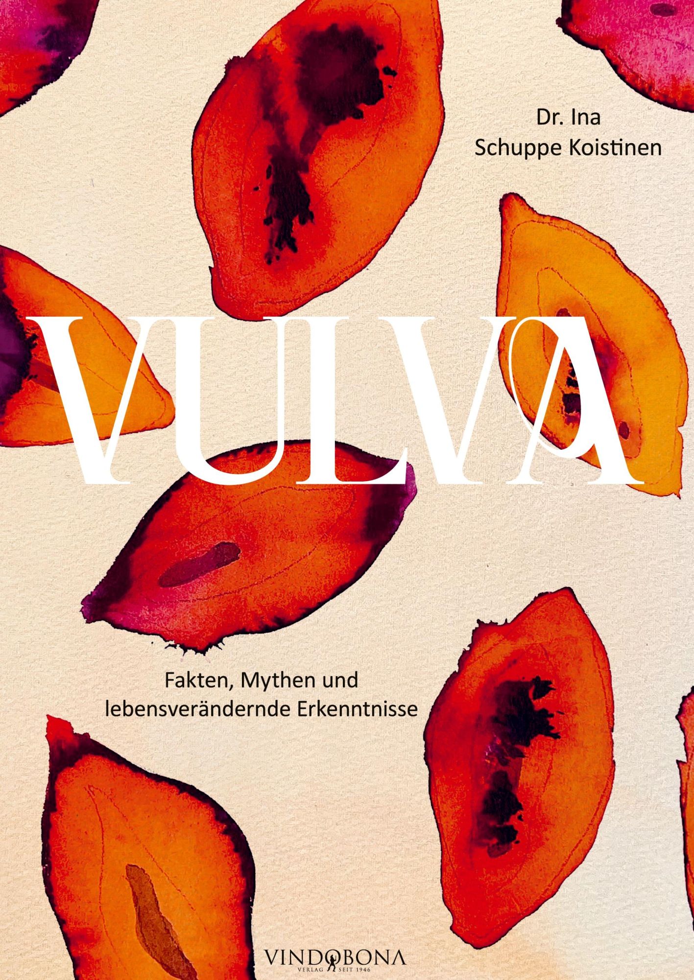 Cover: 9783903574779 | Vulva | Fakten, Mythen und lebensverändernde Erkenntnisse | Koistinen