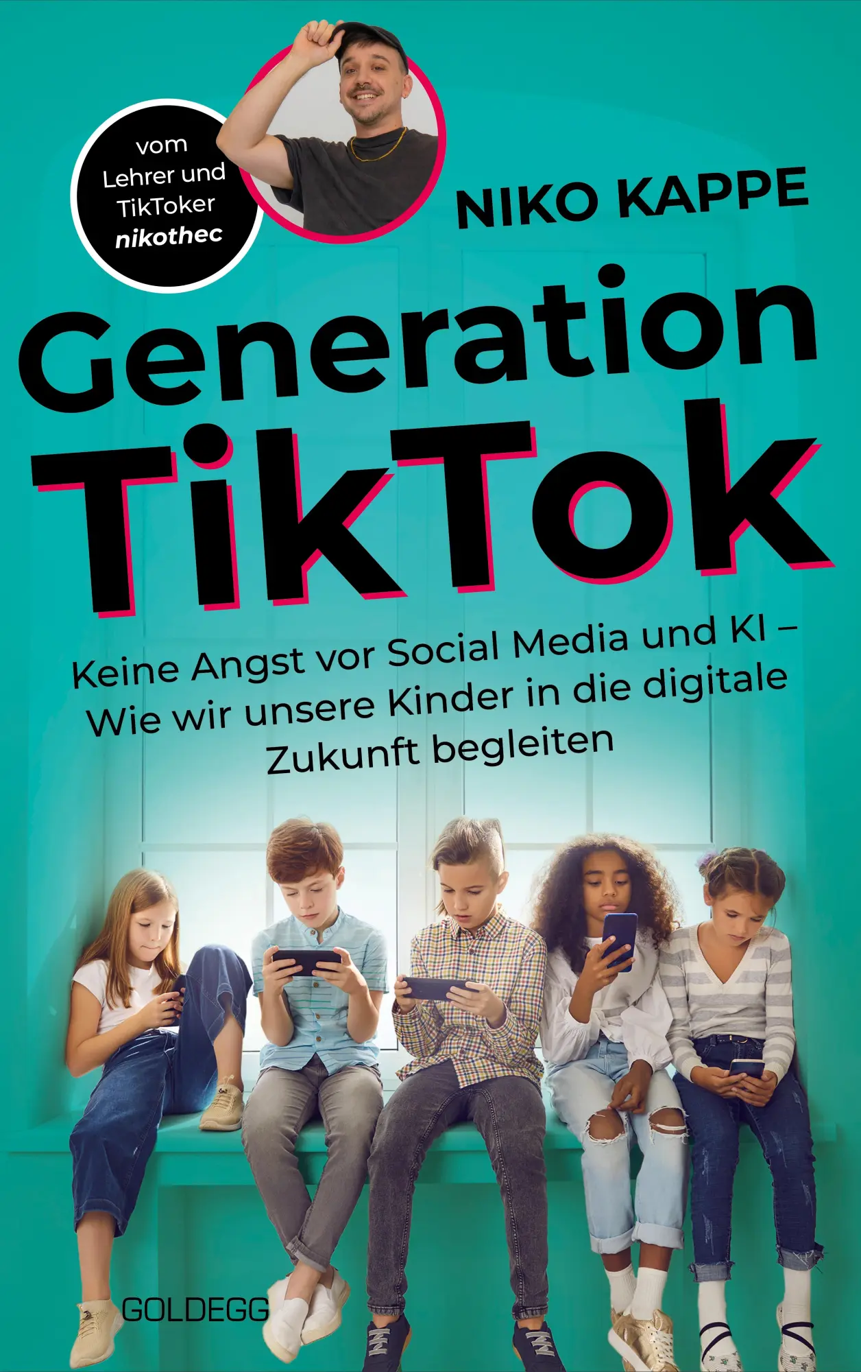 Cover: 9783990604779 | Generation TikTok | Niko Kappe | Taschenbuch | 224 S. | Deutsch | 2025