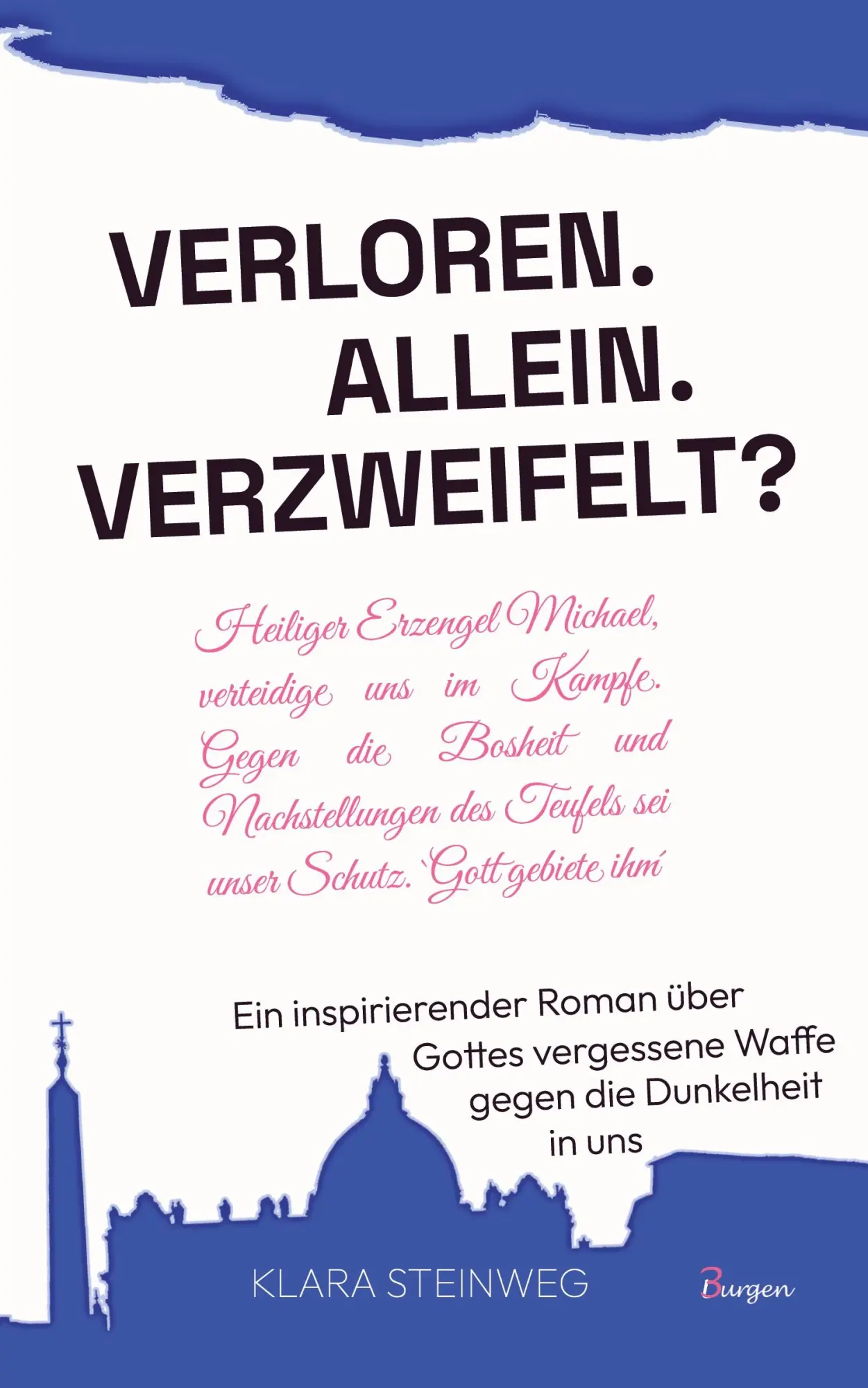Cover: 9789925824779 | Allein. Verloren. Verzweifelt? Ein inspirierender Roman über Gottes...