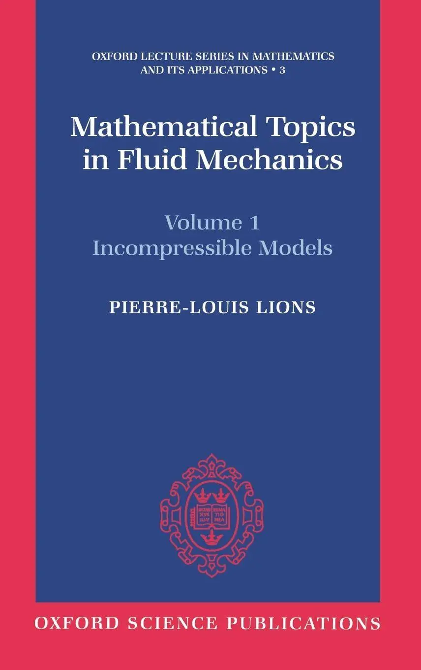 Cover: 9780198514879 | Mathematical Topics in Fluid Mechanics | Pierre-Louis Lions | Buch Cover: 9780198514879 | Mathematical Topics in Fluid Mechanics | Pierre-Louis Lions | Buch