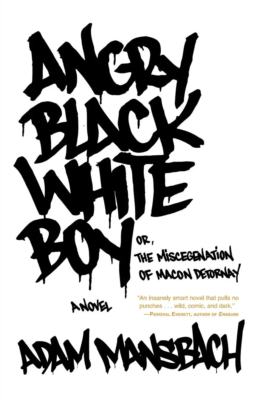 Cover: 9781400054879 | Angry Black White Boy | A Novel | Adam Mansbach | Taschenbuch | 2005