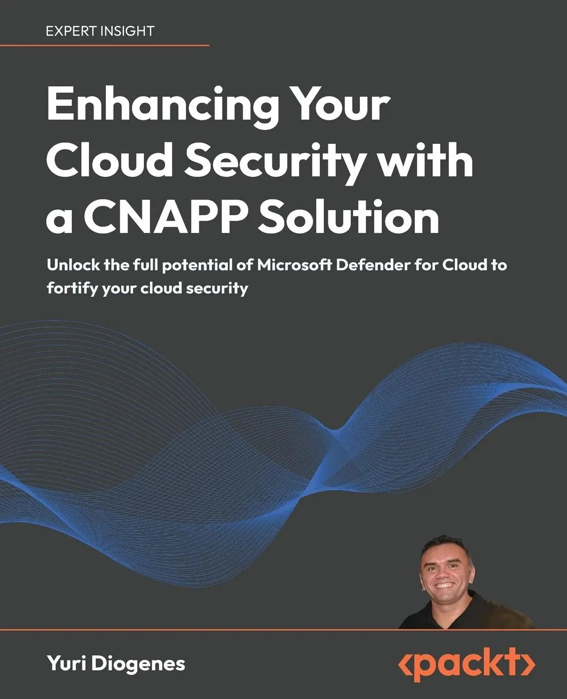 Cover: 9781836204879 | Enhancing Your Cloud Security with a CNAPP Solution | Yuri Diogenes