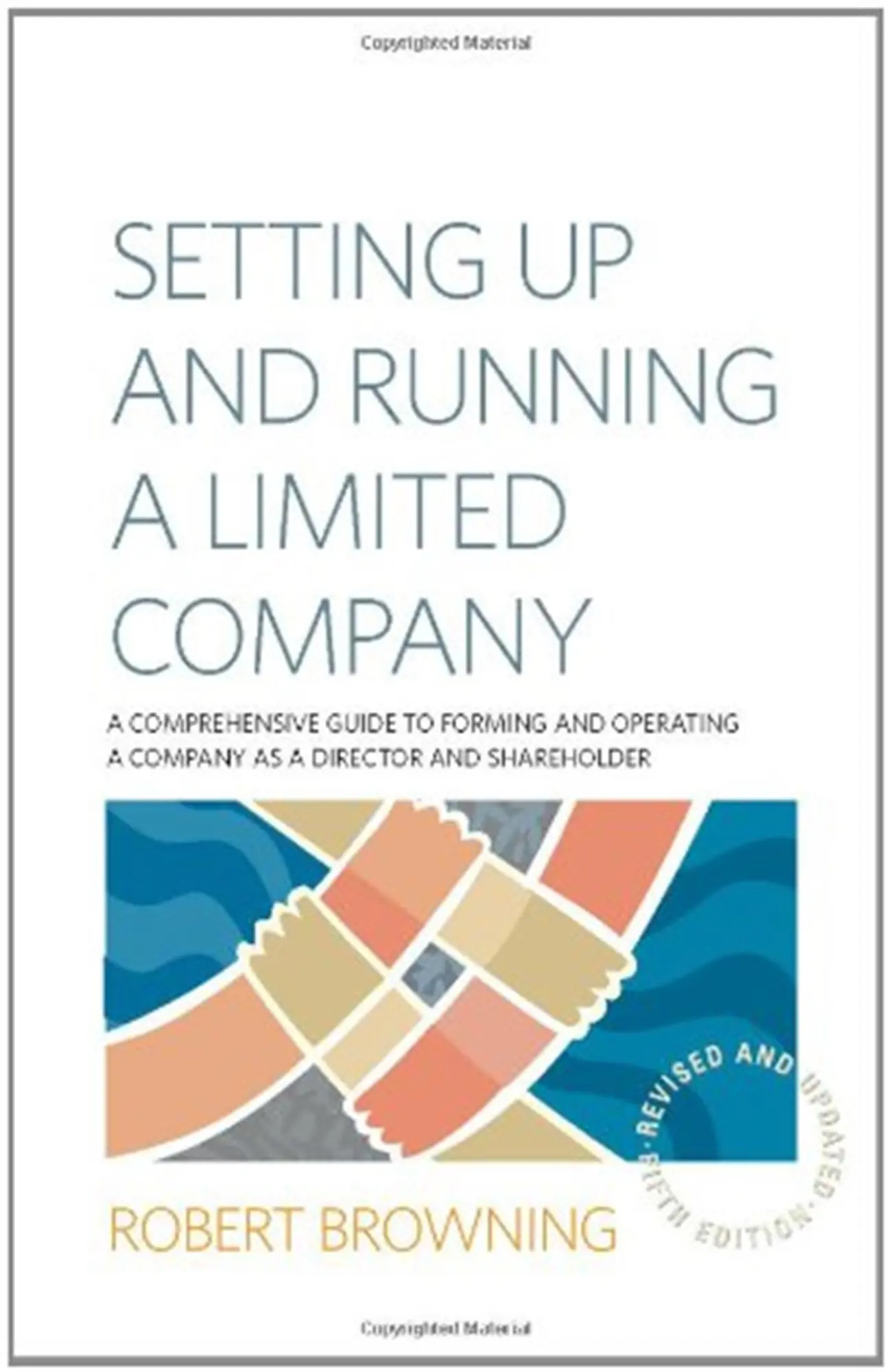 Cover: 9781845284879 | Setting Up and Running A Limited Company 5th Edition | Robert Browning