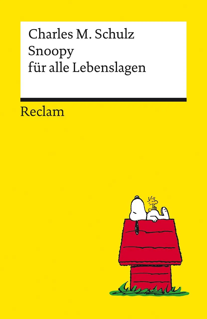 Cover: 9783150144879 | Snoopy für alle Lebenslagen. Philosophisches und Tiefsinniges von...