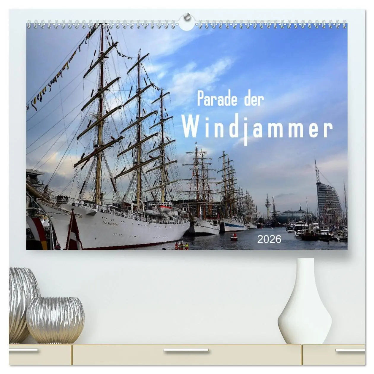 Cover: 9783457764879 | Parade der Windjammer - 2026 (hochwertiger Premium Wandkalender...