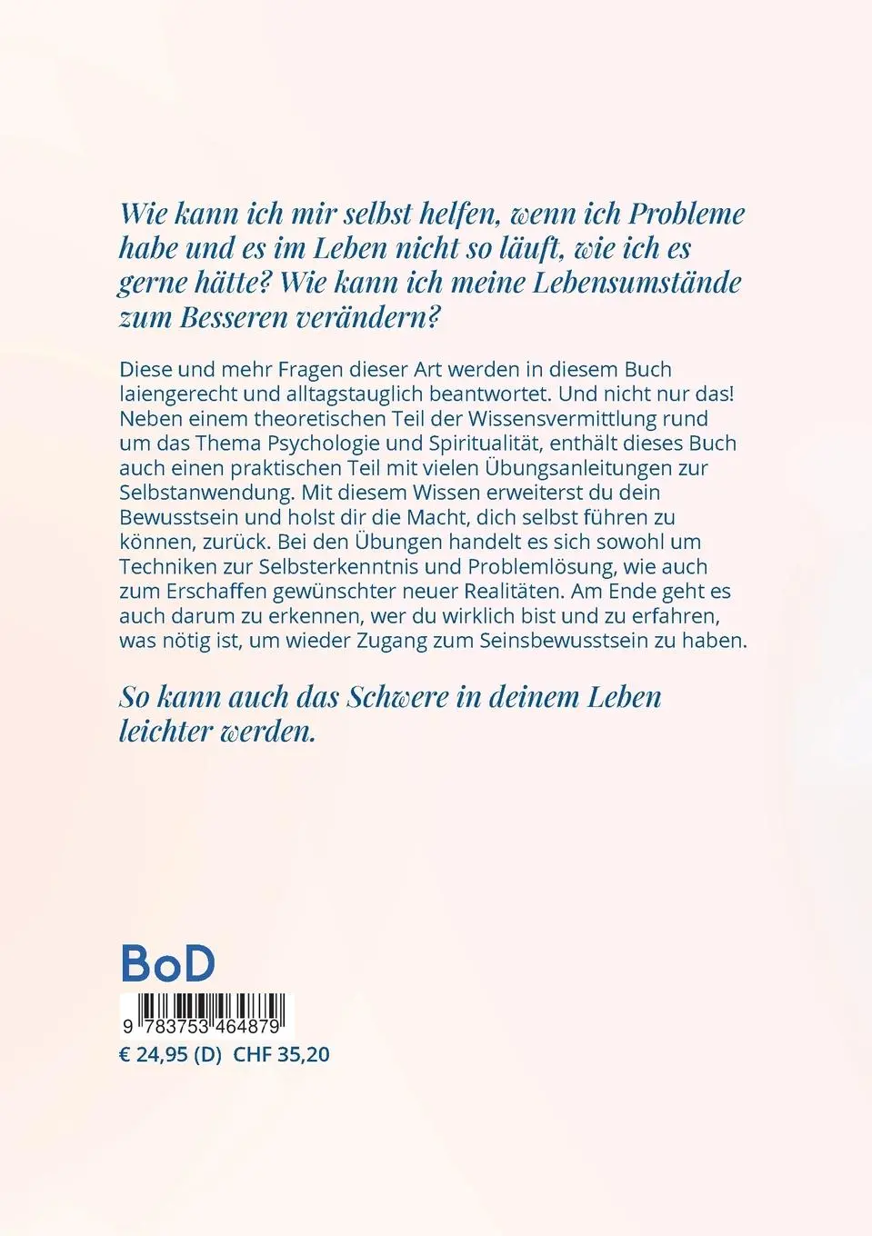 Rückseite: 9783753464879 | Damit das Schwere im Leben leichter wird | Thea Wachtendorf | Buch