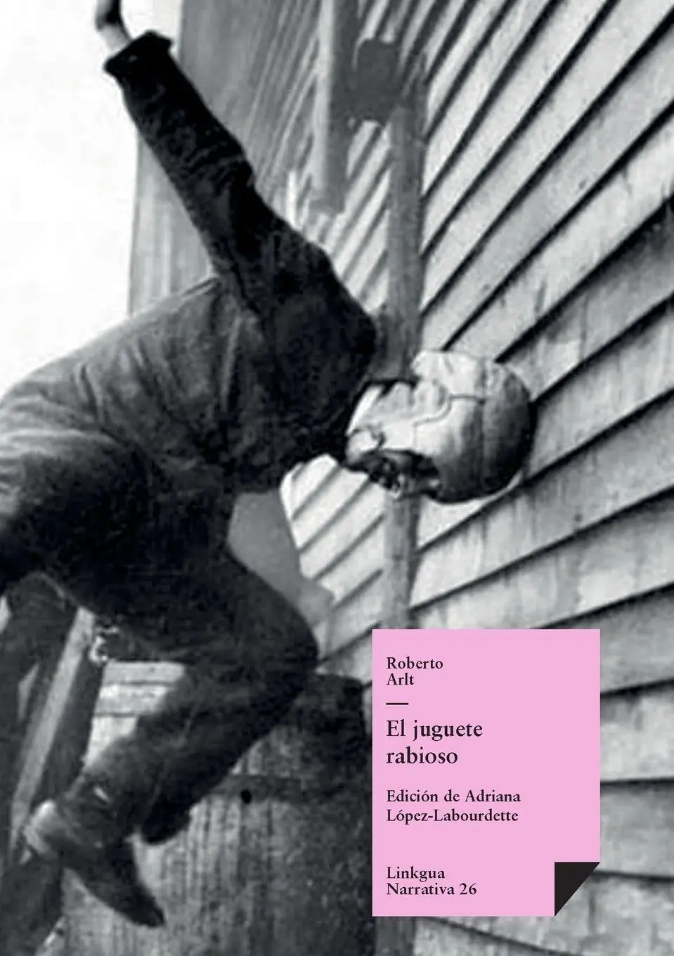 Cover: 9788490074879 | El juguete rabioso | Roberto Arlt | Taschenbuch | Narrativa | Spanisch