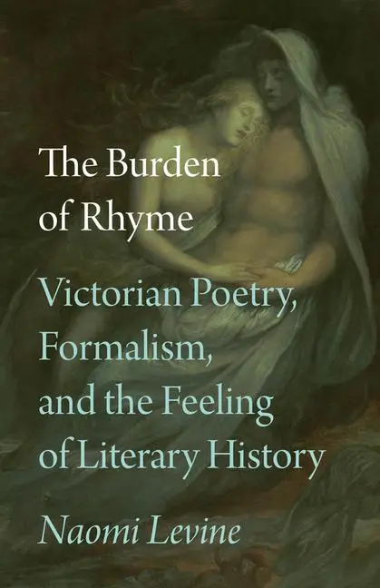 Cover: 9780226834979 | The Burden of Rhyme | Naomi Levine | Taschenbuch | Englisch | 2024