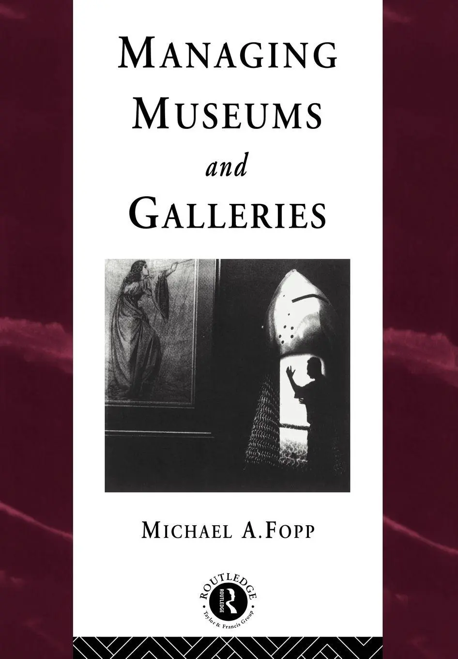 Cover: 9780415094979 | Managing Museums and Galleries | Michael Fopp | Taschenbuch | Englisch