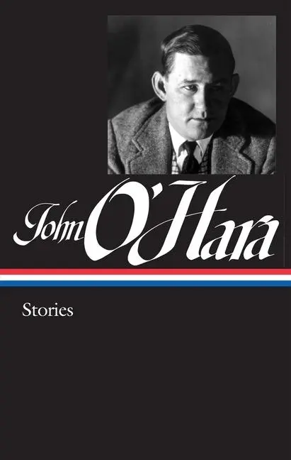 Cover: 9781598534979 | John O'Hara: Stories (Loa #282) | John O'Hara | Buch | Englisch | 2016