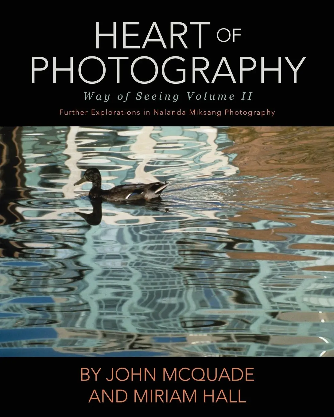 Cover: 9781633934979 | Heart of Photography | John McQuade (u. a.) | Taschenbuch | Englisch