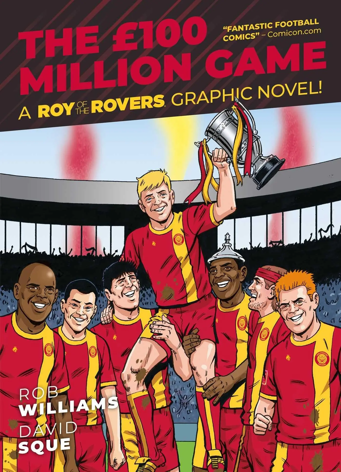 Cover: 9781786184979 | Roy of the Rovers: The £100 Million Game | Rob Williams | Taschenbuch