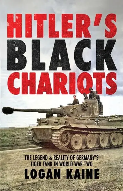 Cover: 9781990644979 | Hitler's Black Chariots | Logan Kaine | Taschenbuch | Englisch | 2024