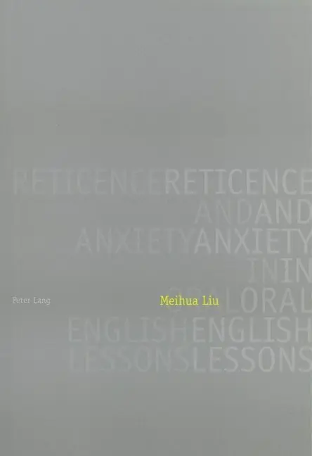 Cover: 9783039114979 | Reticence and Anxiety in Oral English Lessons | Meihua Liu | Buch