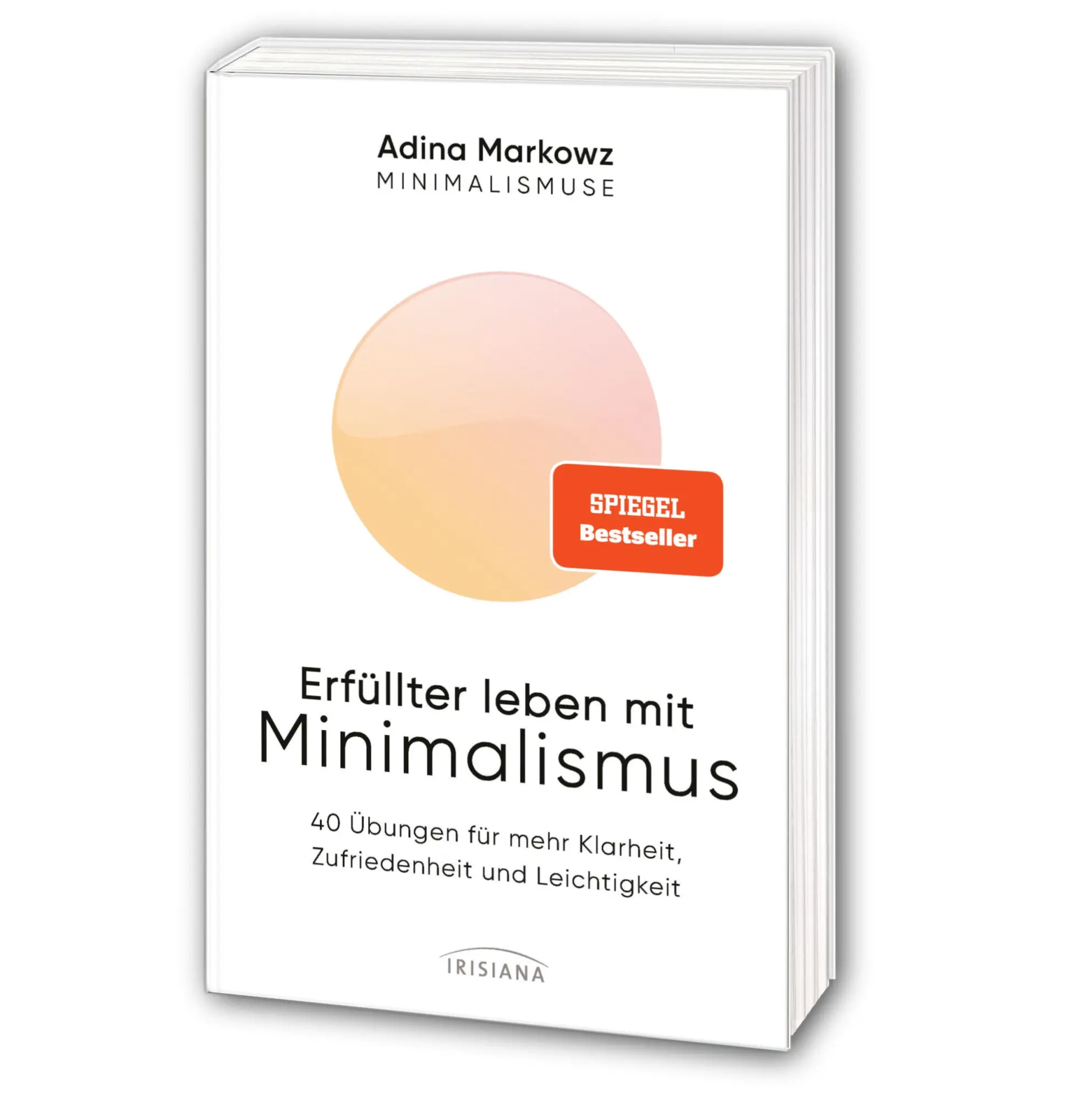 Bild: 9783424154979 | Erfüllter leben mit Minimalismus | Adina Markowz | Taschenbuch | 2025