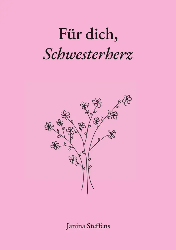 Cover: 9783695664979 | Für dich, Schwesterherz | Janina Steffens | Taschenbuch | Deutsch