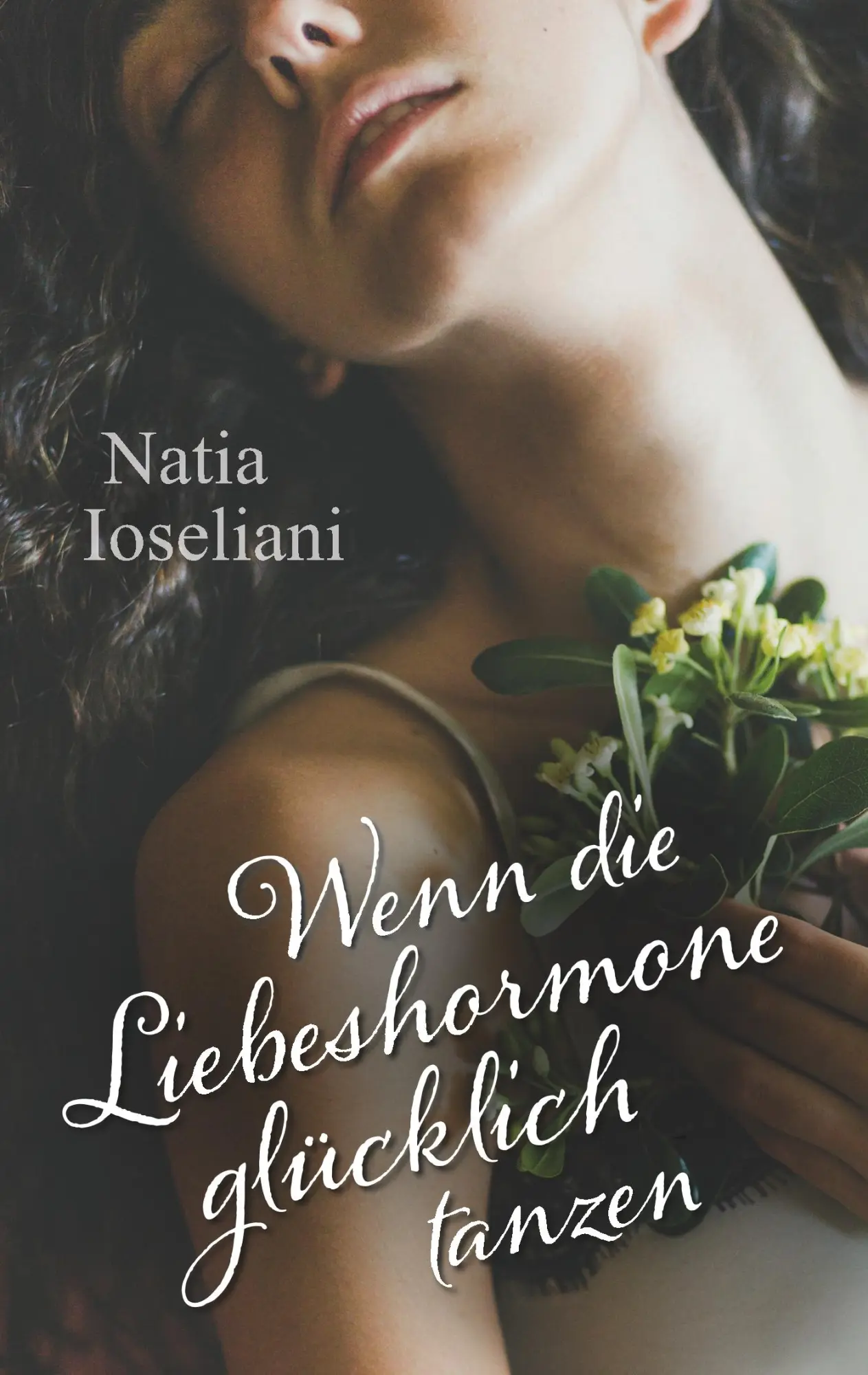 Cover: 9783752844979 | Wenn die Liebeshormone glücklich tanzen | Natia Ioseliani | Buch