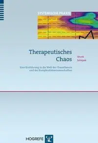 Cover: 9783801724979 | Therapeutisches Chaos | Guido Strunk (u. a.) | Taschenbuch | 155 S. Cover: 9783801724979 | Therapeutisches Chaos | Guido Strunk (u. a.) | Taschenbuch | 155 S.