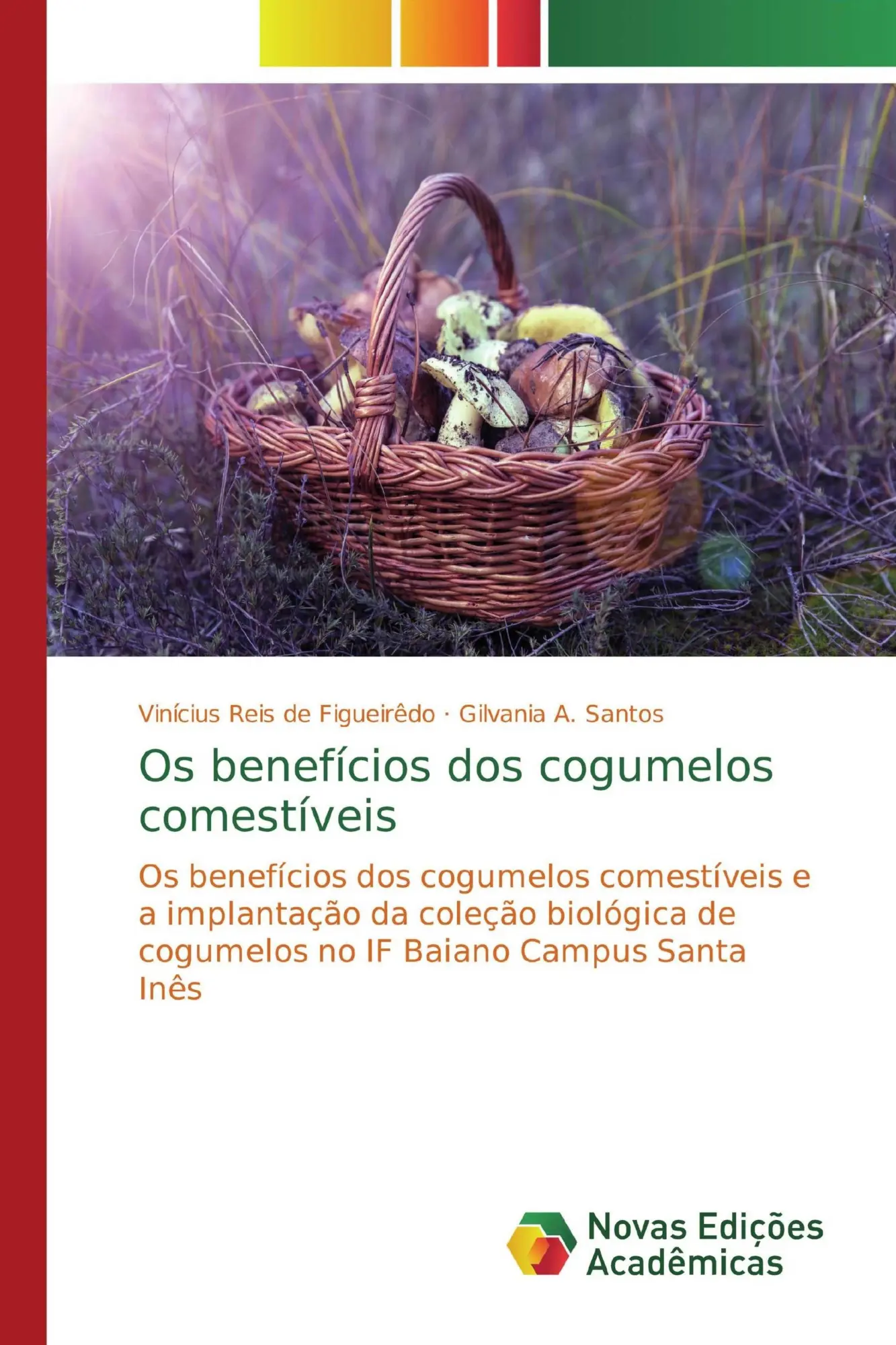 Os benefícios dos cogumelos comestíveis