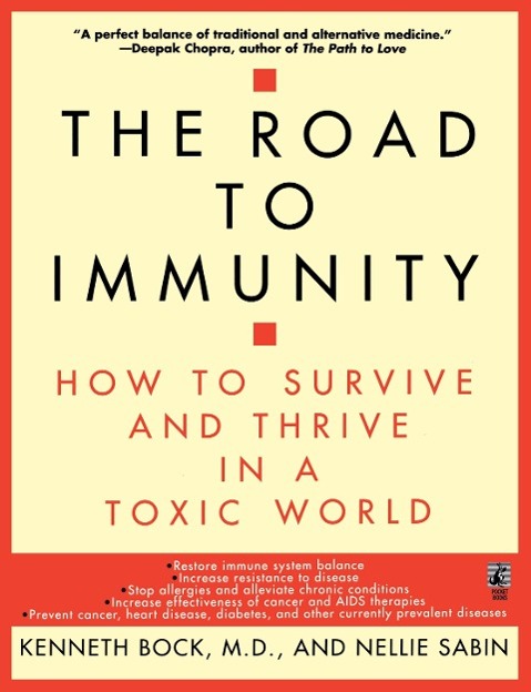 The Road to Immunity | How to Survive and Thrive in a Toxic World | Kenneth Bock | Taschenbuch | Paperback | Englisch | 1997 | Pocket Books | EAN 9780671545079 - Bock, Kenneth