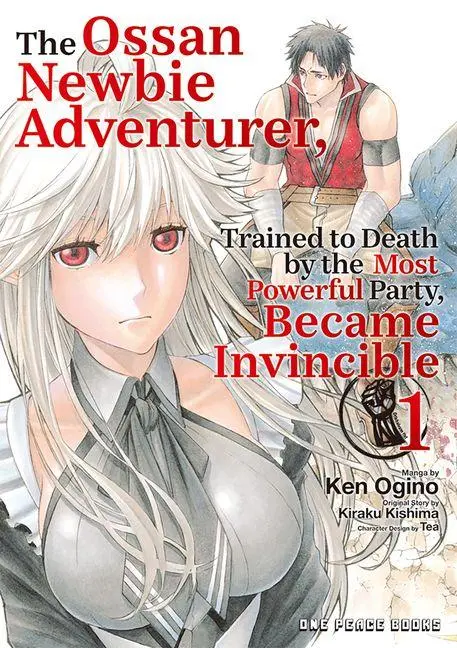 Cover: 9781642735079 | The Ossan Newbie Adventurer, Trained to Death by the Most Powerful...