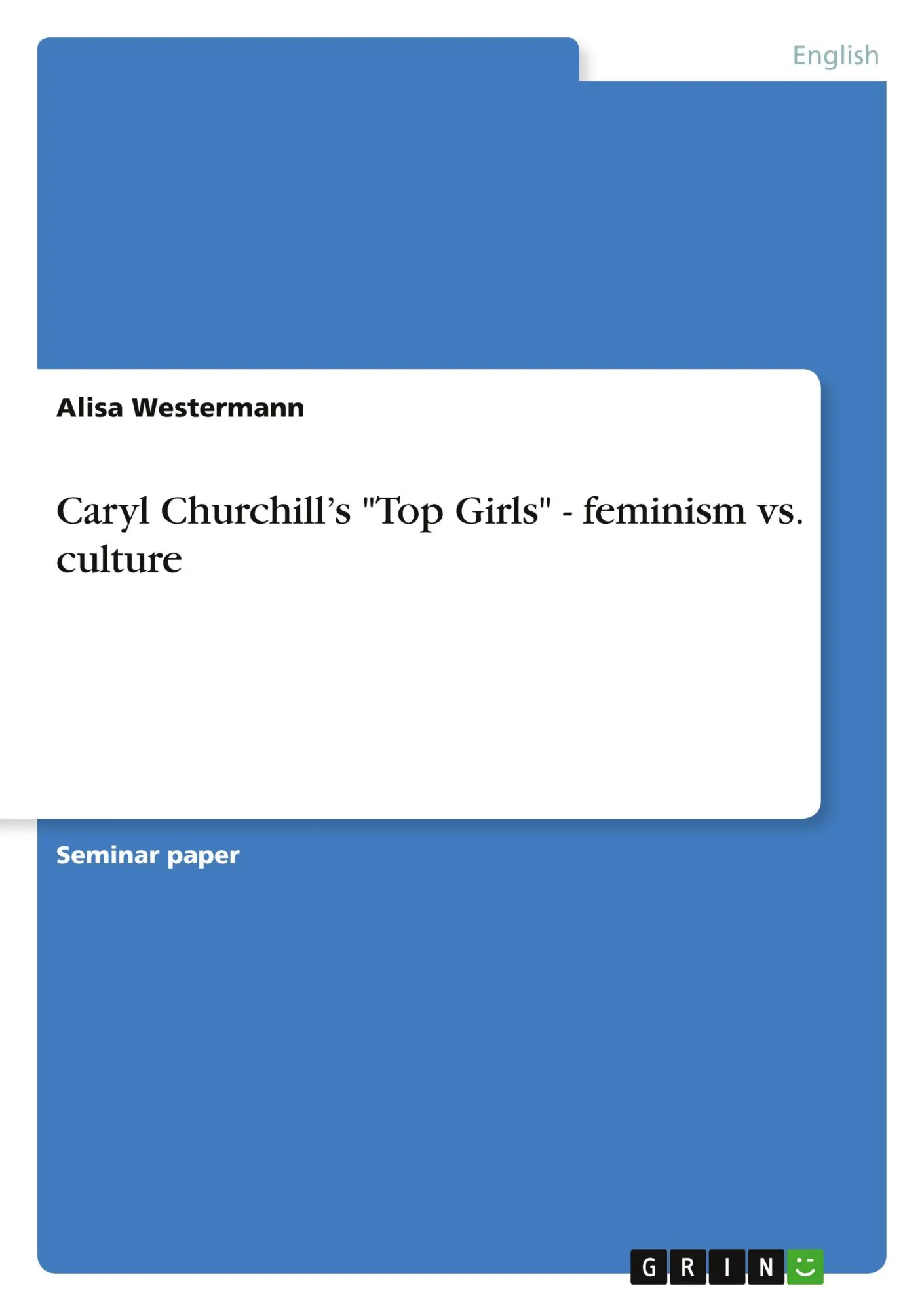 Cover: 9783640935079 | Caryl Churchill's "Top Girls" - feminism vs. culture | Westermann
