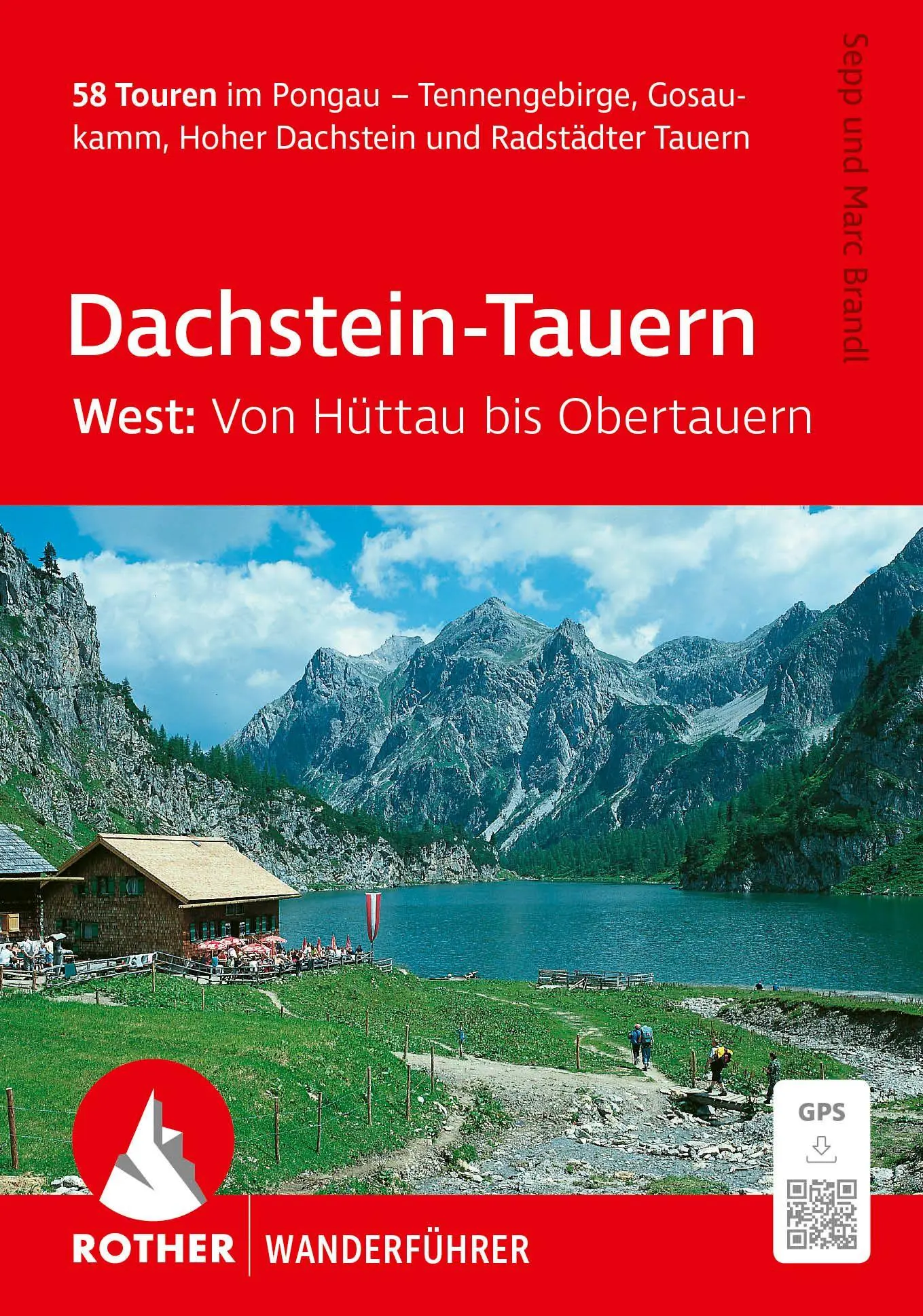 Cover: 9783763315079 | ROTHER Wanderführer Dachstein-Tauern West: Von Hüttau bis...