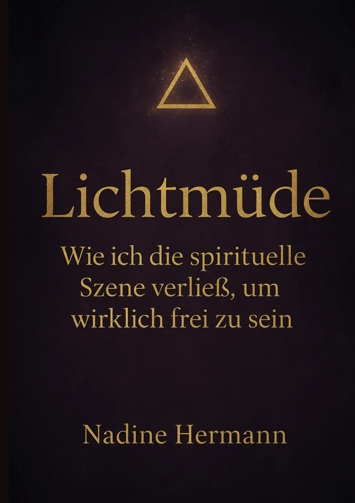 Cover: 9783819225079 | Lichtmüde | Nadine Hermann | Taschenbuch | 182 S. | Deutsch | 2025