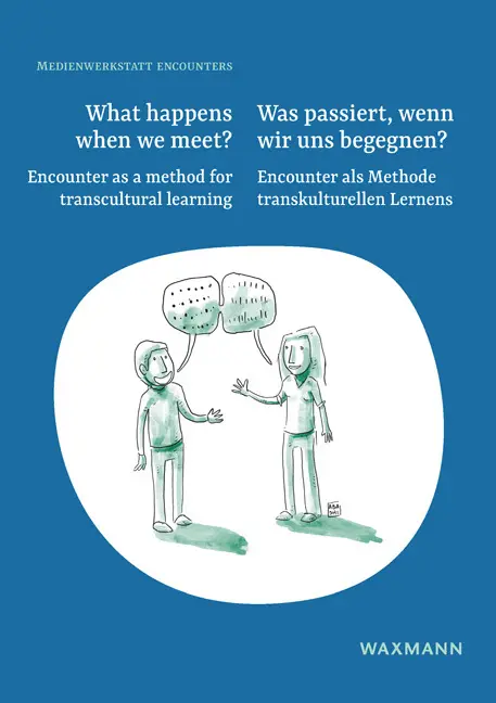 Cover: 9783830945079 | What Happens When We Meet?. Was passiert, wenn wir uns begegnen?