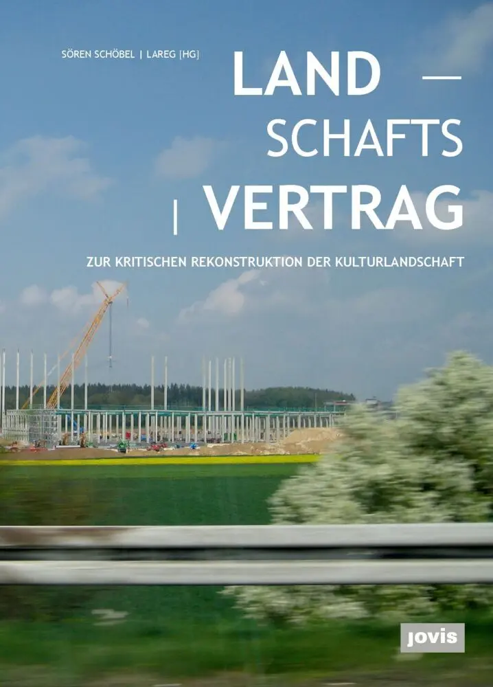 Cover: 9783868595079 | Landschaftsvertrag | Sören Schöbel | Buch | 320 S. | Deutsch | 2017