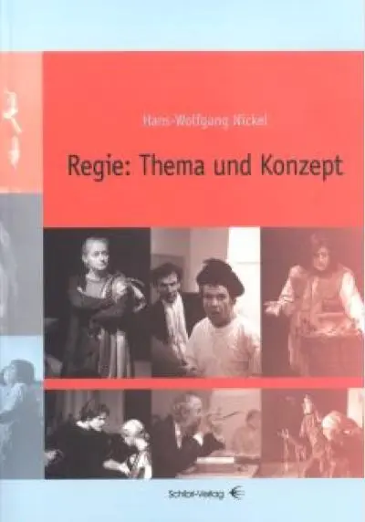Cover: 9783937895079 | Regie: Thema und Konzept | Hans-Wolfgang Nickel | Taschenbuch | 148 S.