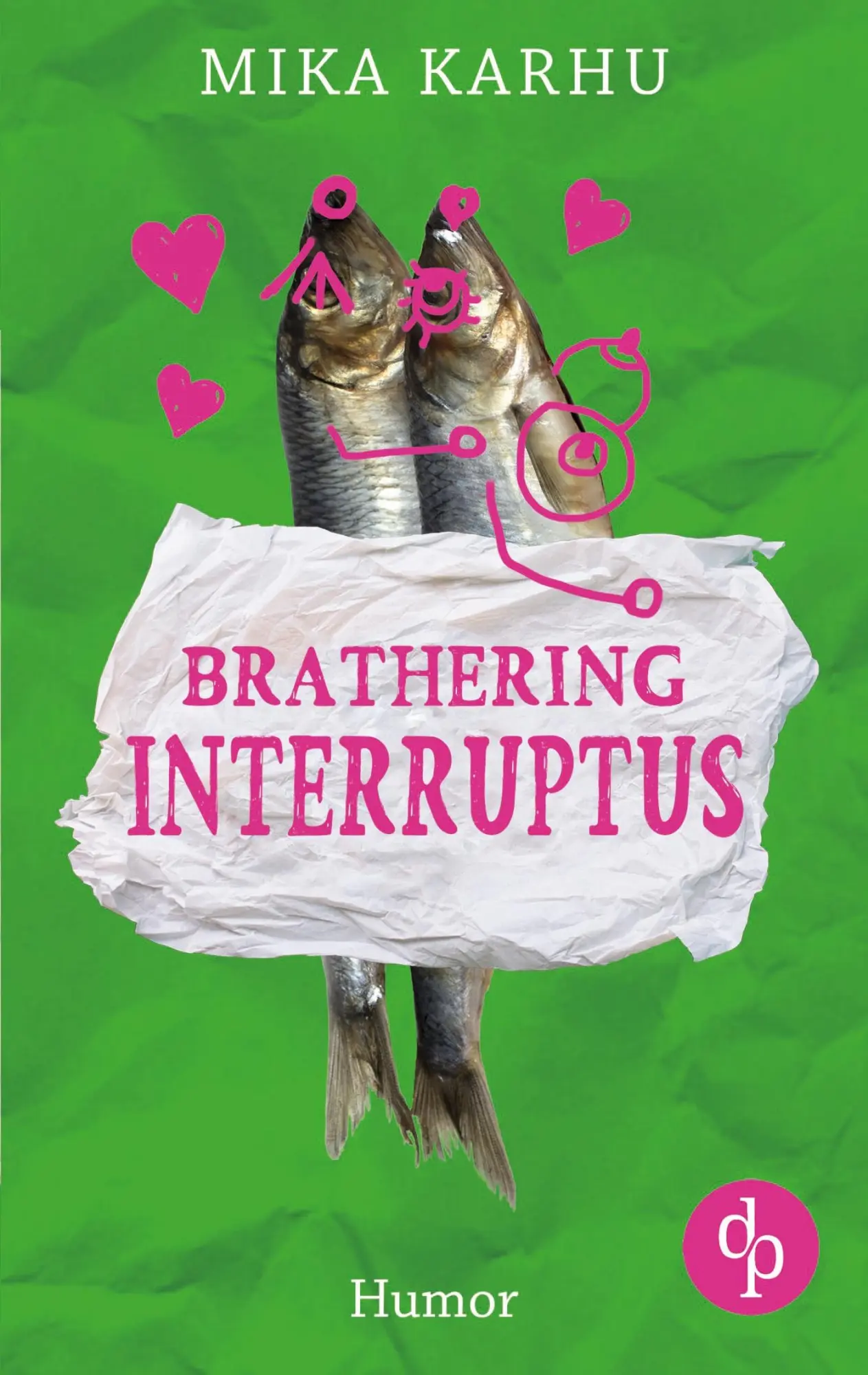 Cover: 9783960875079 | Brathering Interruptus | Mika Karhu | Taschenbuch | 372 S. | Deutsch