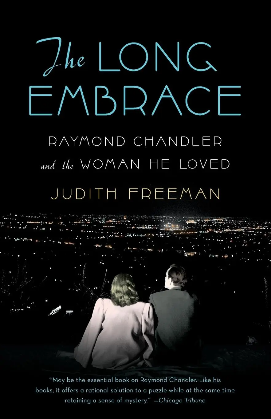 Cover: 9781400095179 | The Long Embrace | Raymond Chandler and the Woman He Loved | Freeman