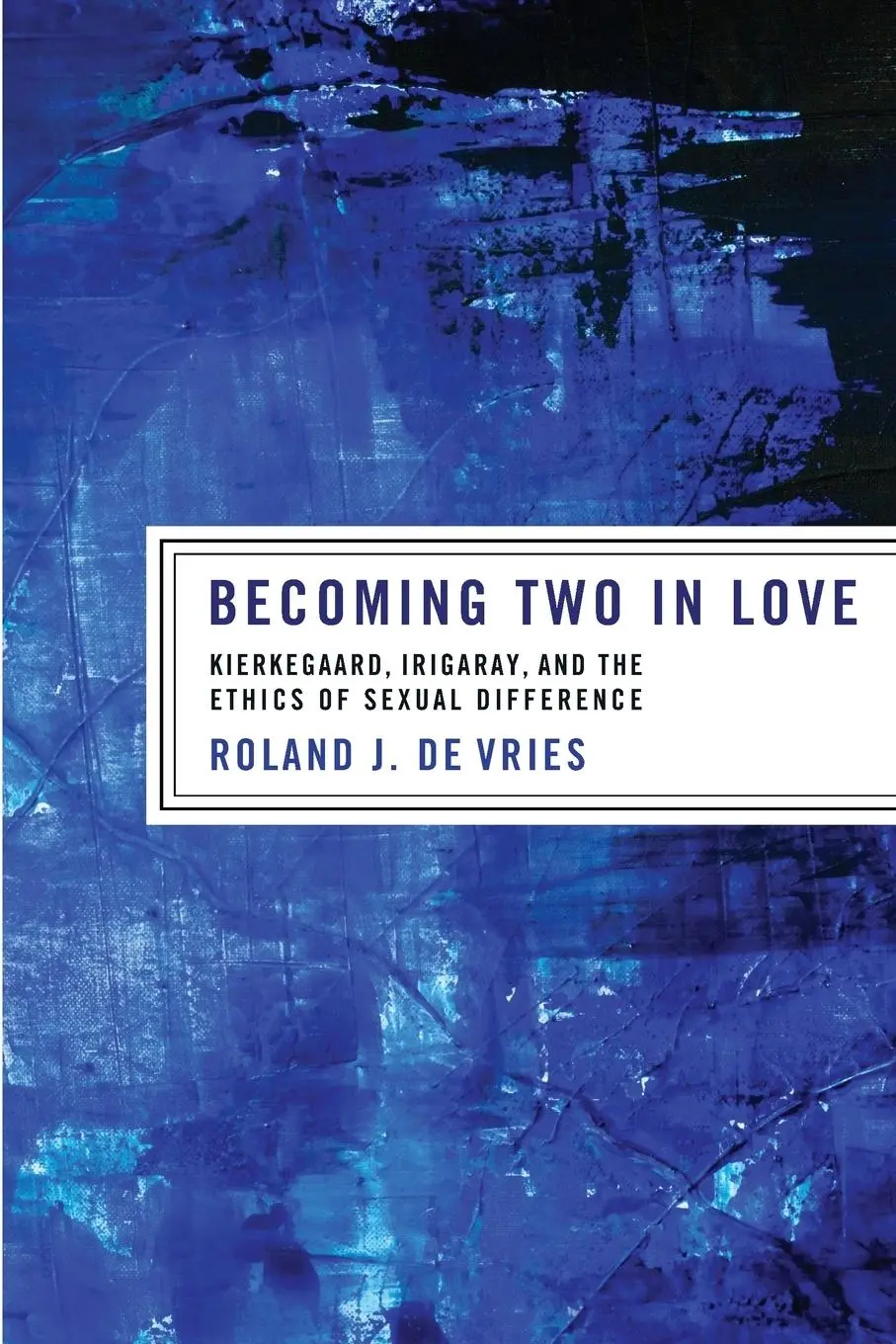 Cover: 9781610975179 | Becoming Two in Love | Roland J. De Vries | Taschenbuch | Englisch