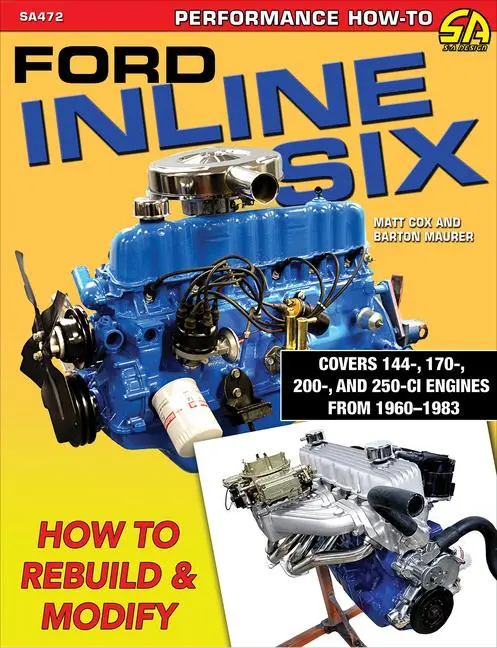 Cover: 9781613255179 | Ford Inline Six | How to Rebuild &amp; Modify | Matt Cox (u. a.) | Buch
