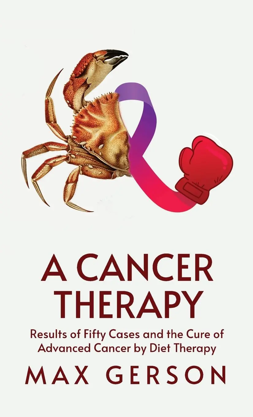 Cover: 9781639235179 | A Cancer Therapy Hardcover | By Max Gerson | Buch | Englisch | 2022