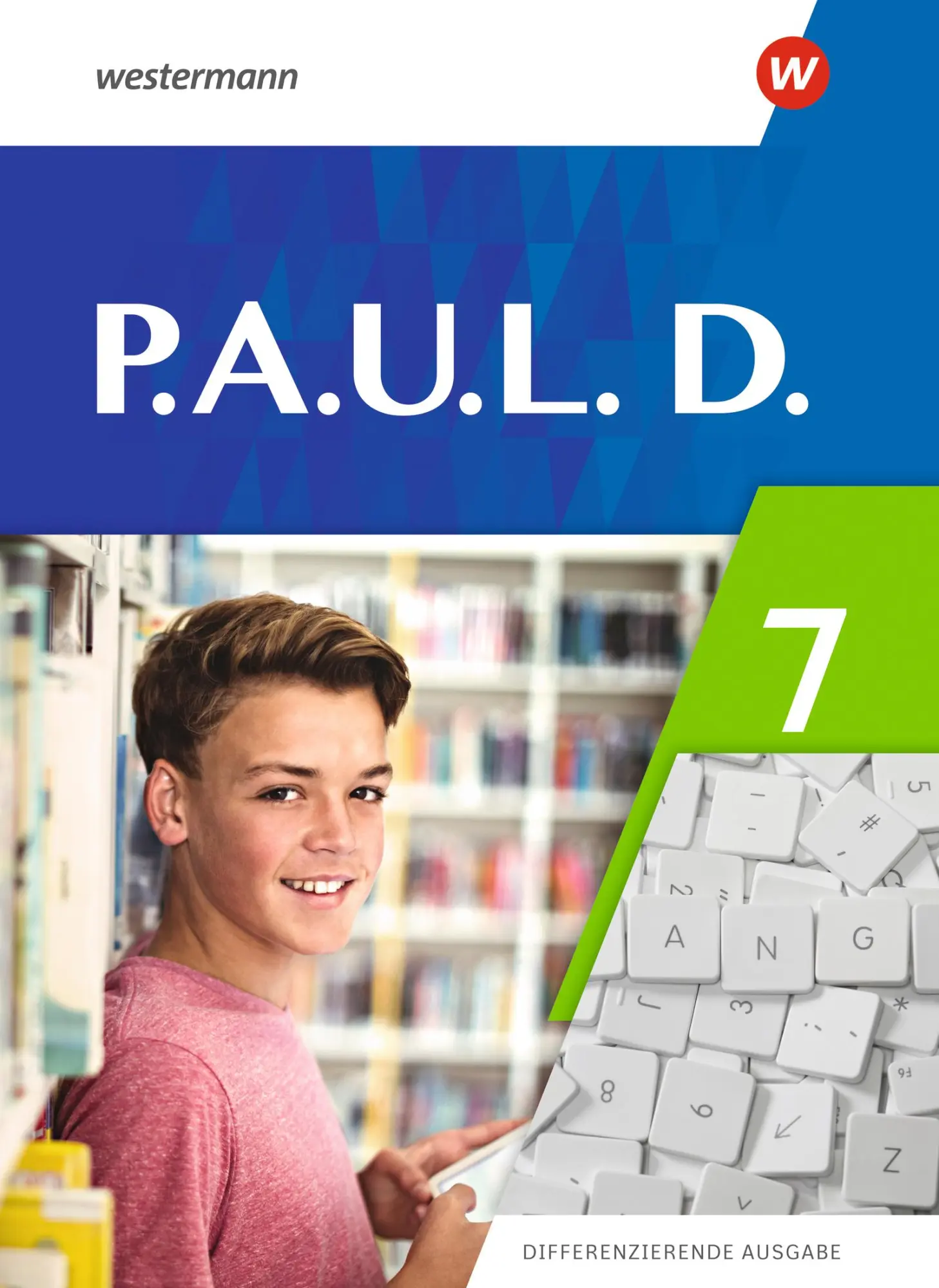 Cover: 9783141275179 | P.A.U.L.D. (Paul) 7. Schulbuch. Differenzierende Ausgabe | Frank Radke