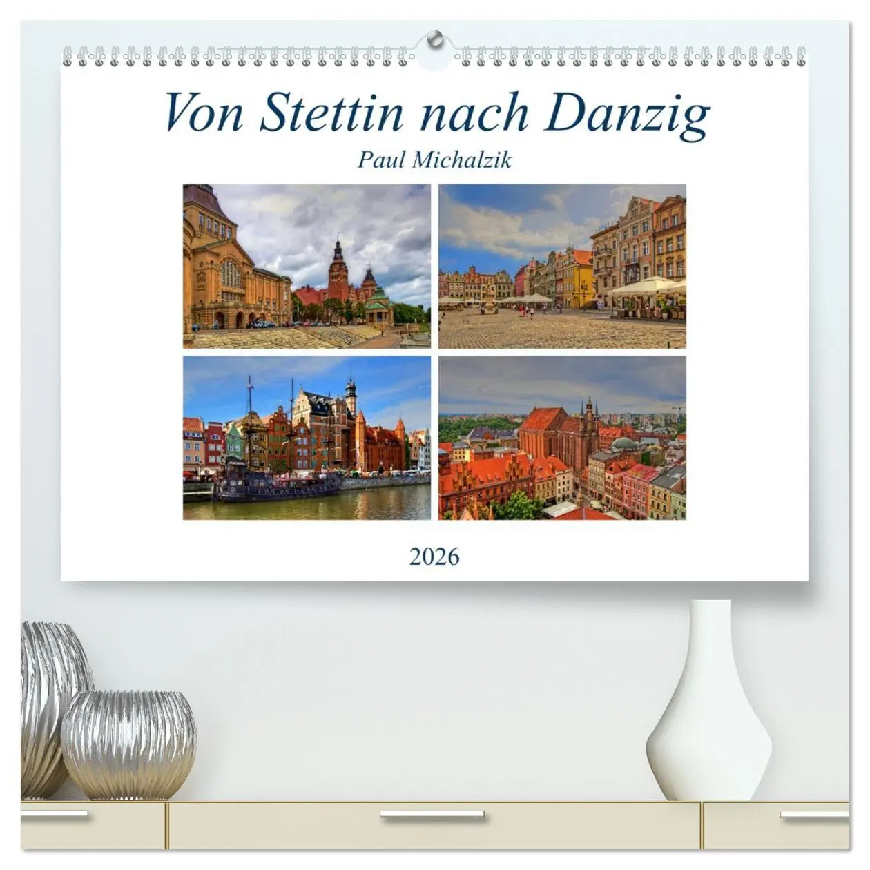 Cover: 9783516105179 | Von Stettin nach Danzig (hochwertiger Premium Wandkalender 2026 DIN...