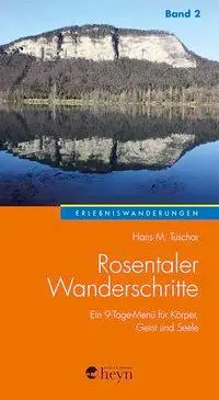 Cover: 9783708405179 | Rosentaler Wanderschritte Band 2 | Hans M Tuschar | Taschenbuch | 2014